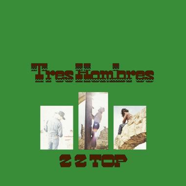 ZZ Top -  Tres Hombres